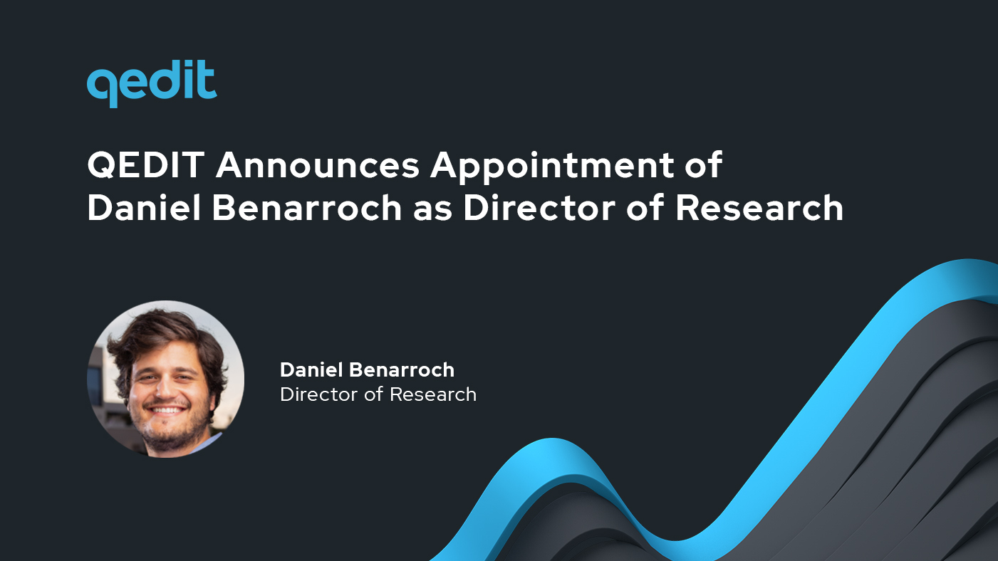 QEDIT Announces Appointment of Daniel Benarroch as Director of Research