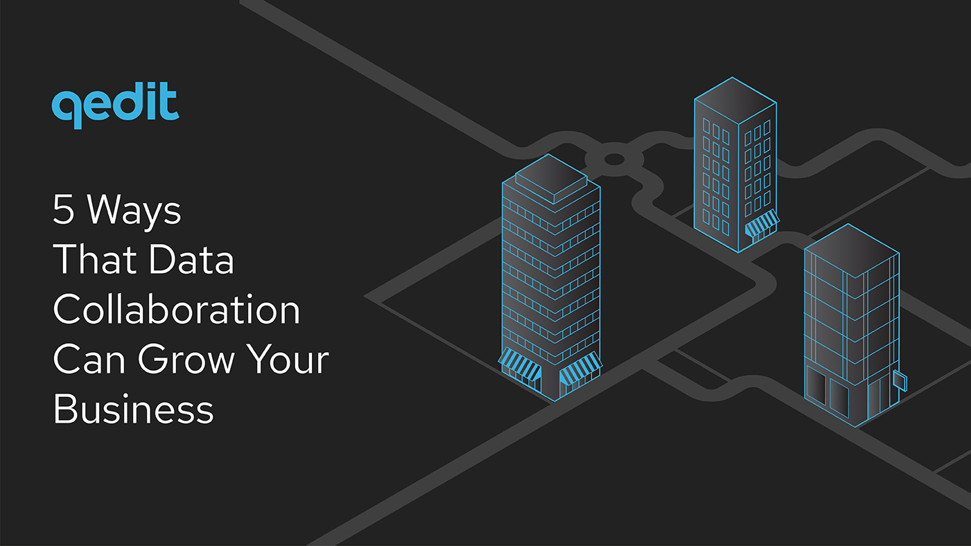 5 Ways That Data Collaboration Can Grow Your Business