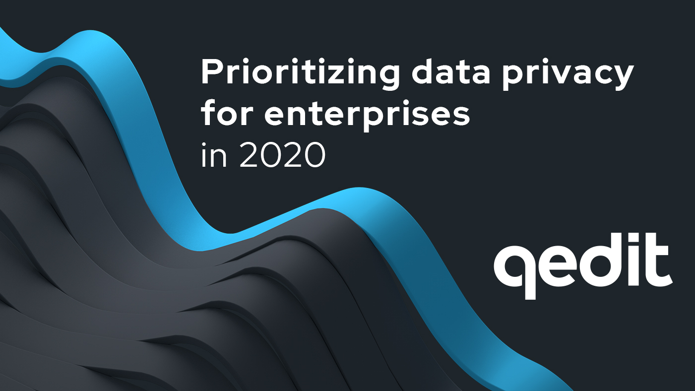 Prioritizing Data Privacy for Enterprises 2020